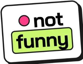 notfunny